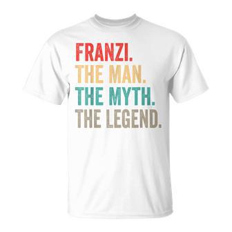 Franzi The Man The Myth The Legend Lustiges Geschenk Franzi T-Shirt - Geschenkecke