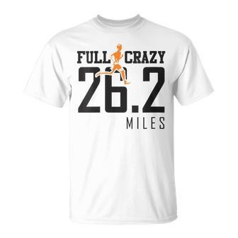 Full Crazy 262 Miles Cross Country Marathon Runner T-Shirt - Monsterry