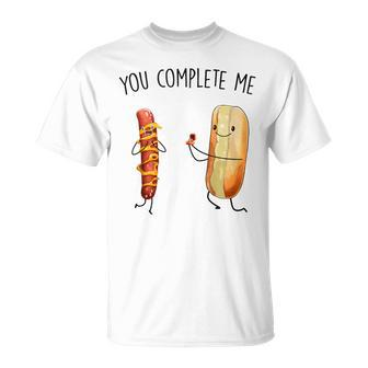 Couples You Complete Me Hot Dog And Hot Dog Bun T-Shirt - Monsterry UK