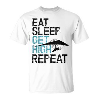 Hang Gliding Eat Sleep Get High T-Shirt - Monsterry CA
