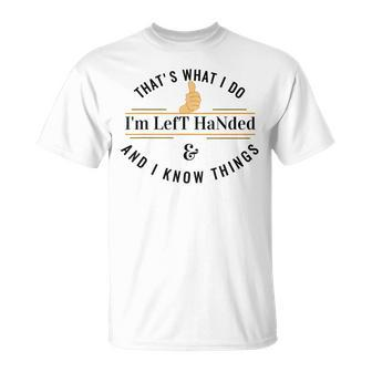 For Lefties Lefty Left Handed T-Shirt - Monsterry AU