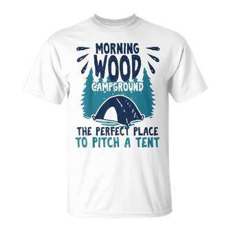 Morning Wood Campground Camping Offensive Humor T-Shirt - Monsterry CA