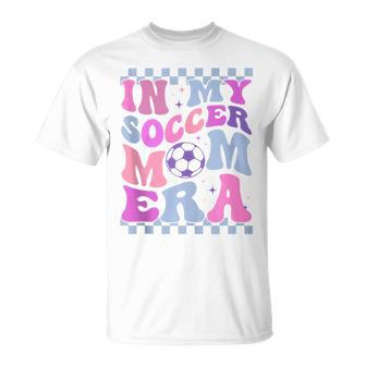 In My Soccer Mom Era Cute Retro Groovy Mother's Day T-Shirt - Monsterry
