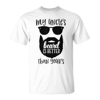 My Uncle's Beard Is Better Than Yours T-Shirt - Monsterry UK