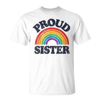 Gbtq Proud Sister Gay Pride Lgbt Ally Family Rainbow Flag T-Shirt - Monsterry AU