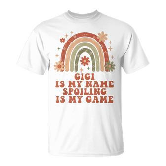 Gigi Is My Name Spoiling Is My Game Rainbow T-Shirt - Monsterry