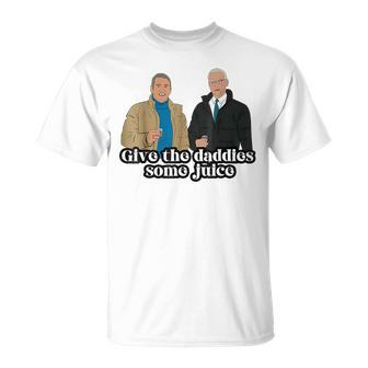 Give The Daddies Some Juice T-Shirt - Seseable