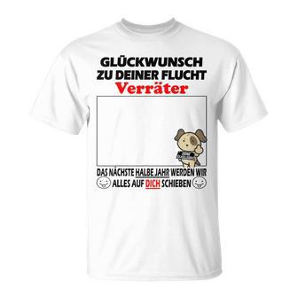 Glückwunsch Zum Flucht Zum Farewell Jobwechsel T-Shirt - Seseable