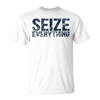 Here We Go Seize Everything Dallas T-Shirt | Mazezy