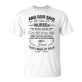 And God Said Let There Be Nurses Who Have Ears T-Shirt | Seseable CA
