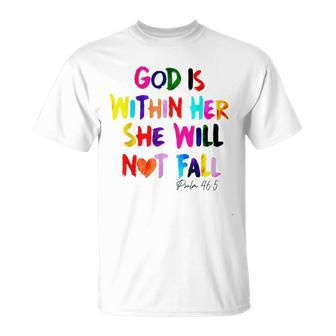 God Is Within Her She Will Not Fall T-Shirt - Monsterry AU