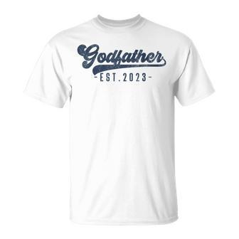 Godfather Est 2023 Godfather To Be New God Dad T-Shirt - Monsterry DE
