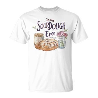 Groovy In My Sourdough Era Pun In My Bread Making T-Shirt - Seseable