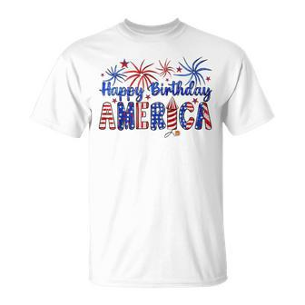 Happy Birthday America Firework Usa Flag 4Th Of July Freedom T-Shirt - Monsterry AU