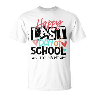Happy Last Day Of School School Secretary Graduation T-Shirt - Thegiftio UK