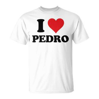 I Heart Pedro First Name I Love Personalized Stuff T-Shirt - Seseable