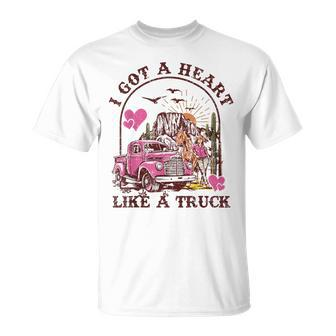 I Got A Heart Like A Truck Western Country Music Cowgirl T-Shirt - Seseable