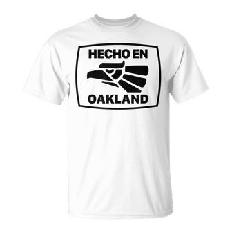 Hecho En Oakland California Mexican American T-Shirt - Monsterry