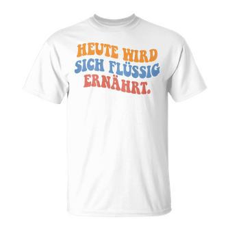 Heute Wird Sich Flüssssig Ernährt X Vollister Jga Backprint T-Shirt - Seseable