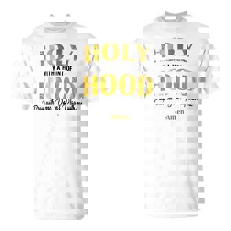 Holy With A Hint Of Hood Pray With Me Dont Play With Me T-Shirt - Monsterry