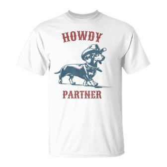 Howdy Partner Ready For Rodeo Cowboy Weenie Dachshund T-Shirt - Monsterry DE