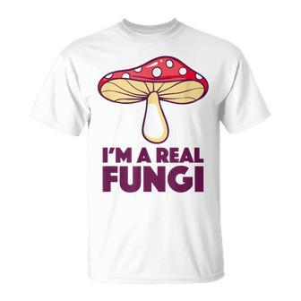 I'm A Real Fungi T-Shirt - Thegiftio UK