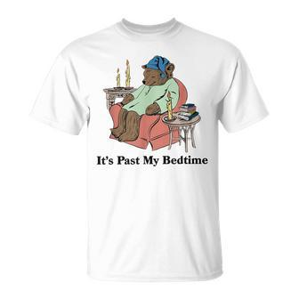 It's Past My Bedtime Sleepy Bear Dank Meme Quote T-Shirt | Seseable CA