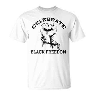 Junenth Celebrate Black Freedom Broken Chains Meme T-Shirt - Monsterry