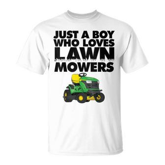 Just A Boy Who Loves Lawn Mowers T-Shirt - Thegiftio