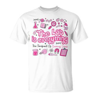The Lab Is Everything Lab Week 2024 Phlebotomy Week Med Tech T-Shirt - Thegiftio UK