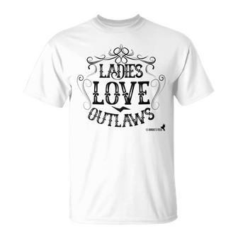Ladies Love Outlaws For Country Music Fans T-Shirt - Monsterry AU