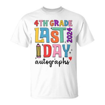 Last Day Autographs 4Th Grade Teachers Students 2023-2024 T-Shirt - Monsterry DE
