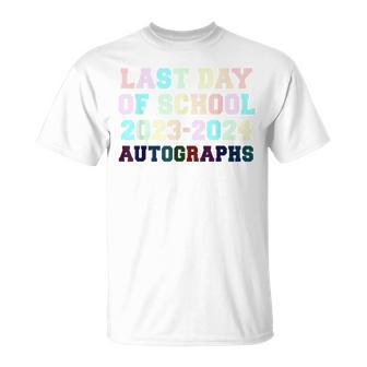 Last Day Of School 2024 Graduation Party Autographs Sign My T-Shirt - Monsterry CA