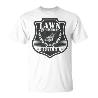 Lawn Enforcement Officer Lawn Mowing Gardening T-Shirt - Seseable