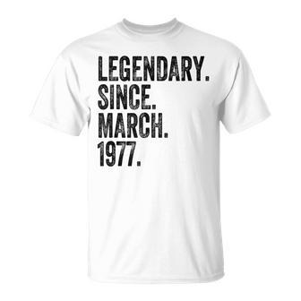 Legendary Since March 1977 T-Shirt | Mazezy