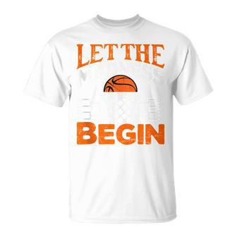 Let The Madness Begin College Madness Basketball T-Shirt - Seseable