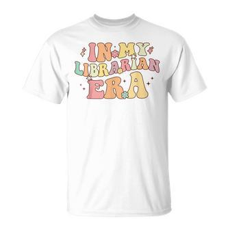 In My Librarian Era Retro Back To School Bookworm Book Lover T-Shirt - Monsterry AU