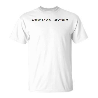 London Baby Quote T-Shirt - Monsterry AU