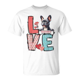 Love French Bulldog Dog Happy Valentines Day T-Shirt - Thegiftio UK