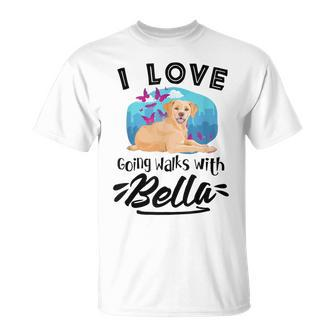 I Love Going Walks With Bella Cute Lab Dad Lab Mum T-Shirt - Monsterry UK