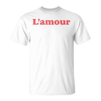 Love L'amour T-Shirt - Seseable