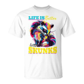 Lustiges Stinktier Leben Ist Besser Mit Stinktieren T-Shirt - Seseable