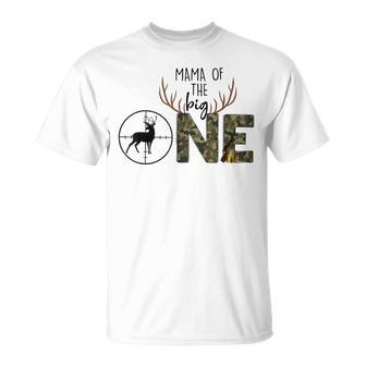 Mama Of The Big One Hunting Birthday Party Duck Deer Hunter T-Shirt - Monsterry AU
