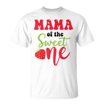 Mama Of The Sweet One Strawberry Summer First Birthday T-Shirt - Monsterry DE