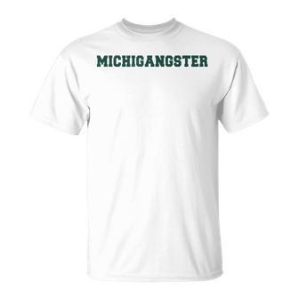 Michigangster Native Michigander Lansing Thug Lansing Fan T-Shirt - Monsterry CA