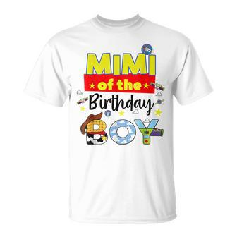 Mimi Of The Birthday Boy Toy Familly Matching Story T-Shirt - Monsterry UK
