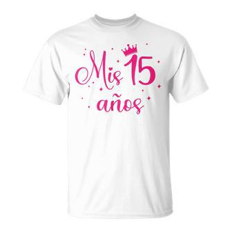 Mis 15 Años Regalos Para Quinceanera Quince 15Th Birthday T-Shirt - Monsterry DE