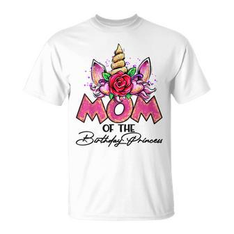 Mom Of The Birthday Princess Unicorn Matching Family Mommy T-Shirt - Monsterry AU