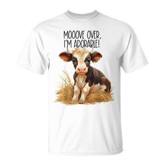 Mooove Over I'm Adorable Cute Cow Sounds Toddler T-Shirt - Monsterry DE