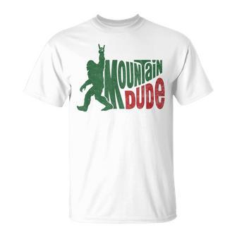 Mountain Dude Bigfoot Sasquatch Hiking T-Shirt - Seseable